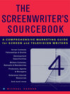 The Screenwriter's Sourcebook (eBook): A Comprehensive Marketing Guide for Screen and Television Writers